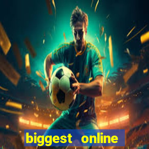 biggest online casinos in the world