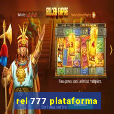 rei 777 plataforma