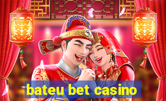 bateu bet casino