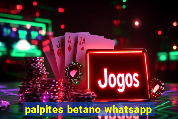 palpites betano whatsapp