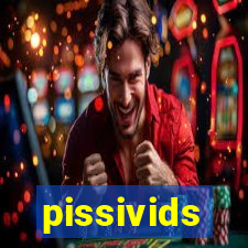 pissivids