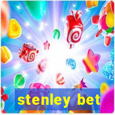 stenley bet