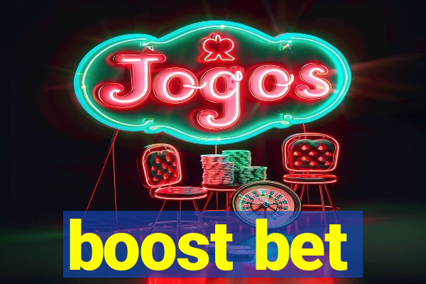 boost bet