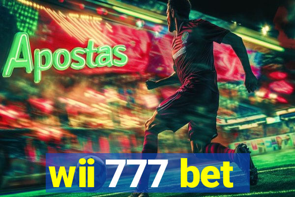 wii 777 bet