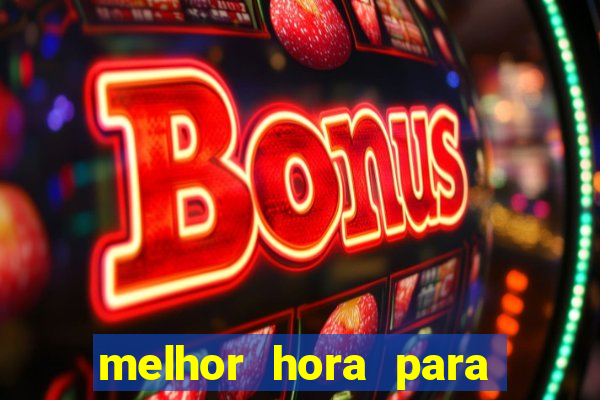 melhor hora para jogar fortune dragon