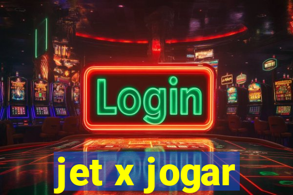 jet x jogar