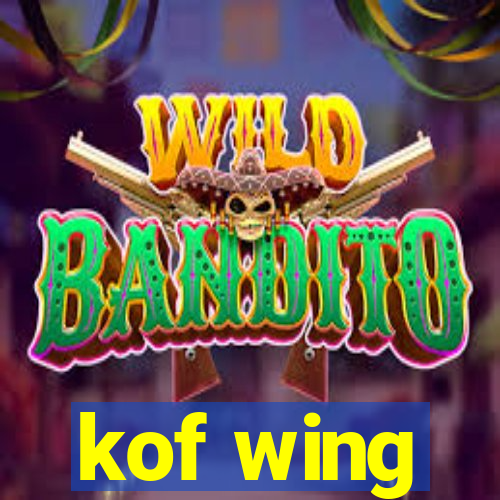 kof wing