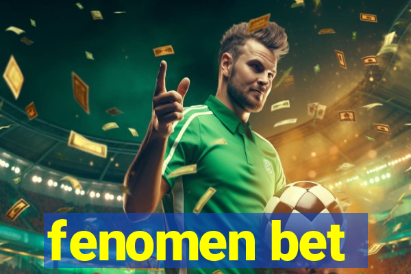 fenomen bet