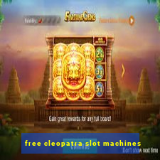 free cleopatra slot machines