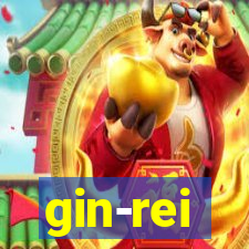 gin-rei