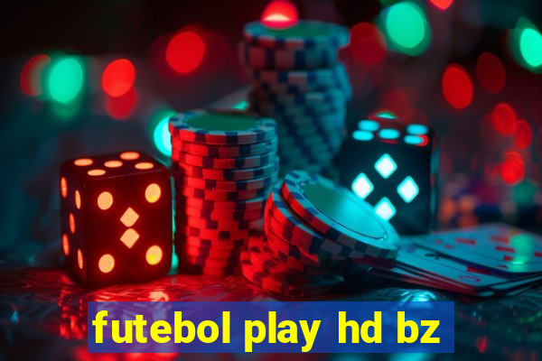 futebol play hd bz