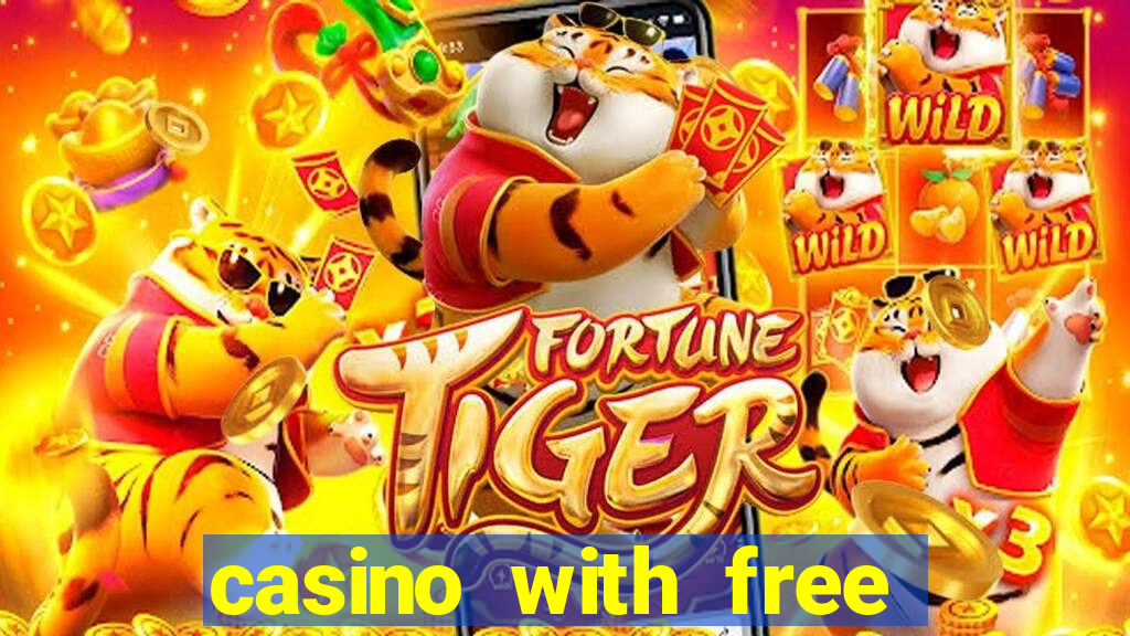 casino with free money no deposit