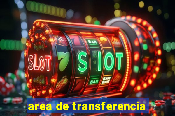 area de transferencia