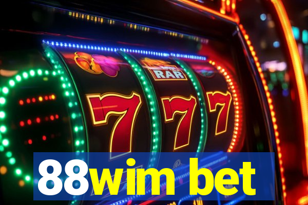 88wim bet