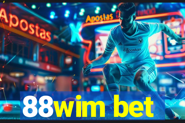 88wim bet