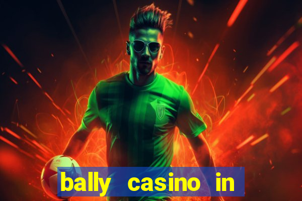 bally casino in atlantic city