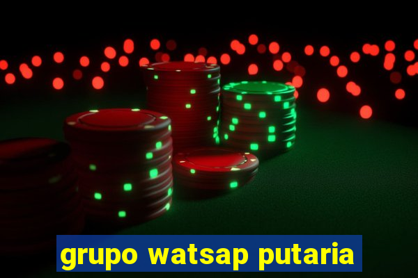 grupo watsap putaria