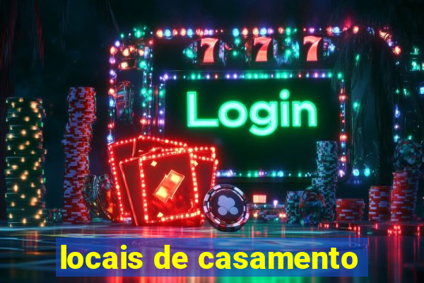 locais de casamento