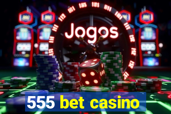 555 bet casino