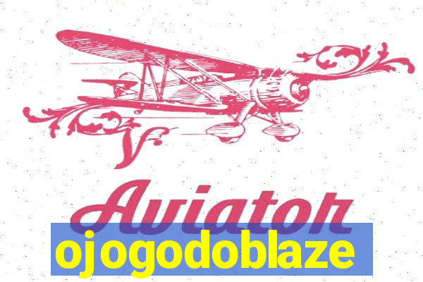 ojogodoblaze