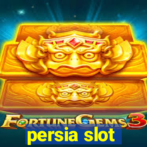 persia slot