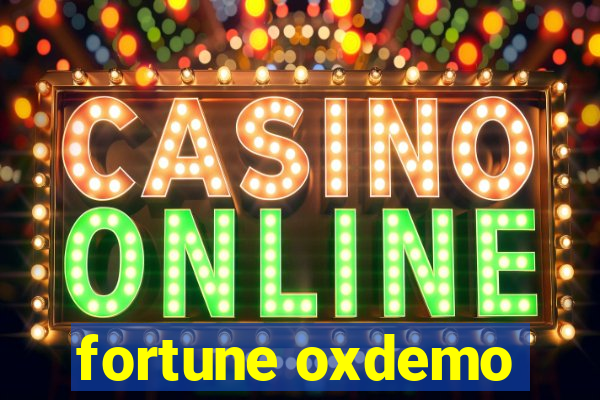 fortune oxdemo