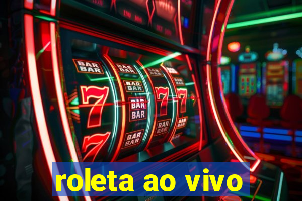 roleta ao vivo