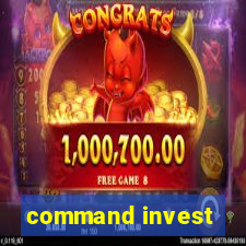 command invest