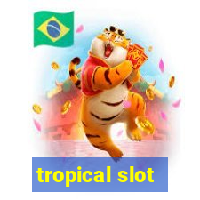 tropical slot