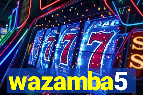 wazamba5