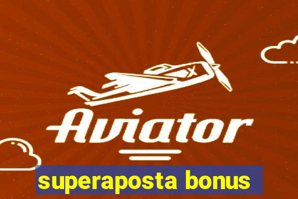 superaposta bonus