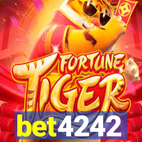 bet4242