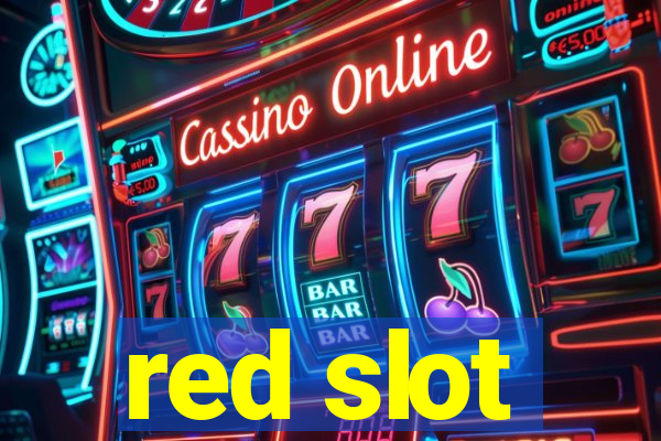 red slot