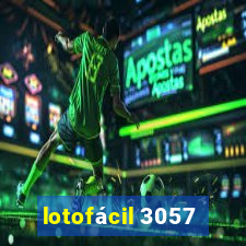 lotofácil 3057