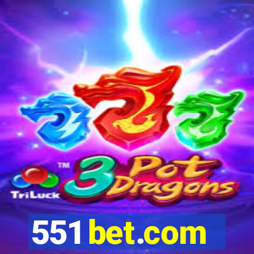 551 bet.com