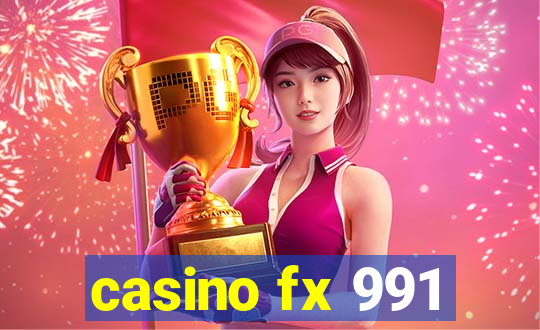 casino fx 991