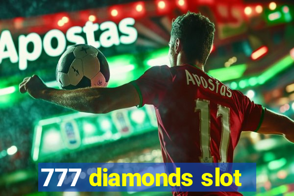 777 diamonds slot