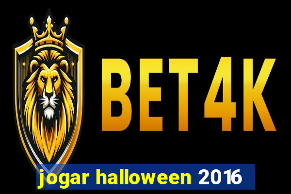 jogar halloween 2016