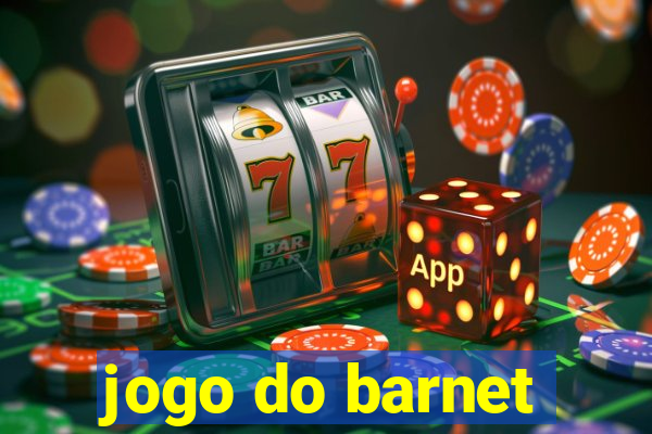 jogo do barnet