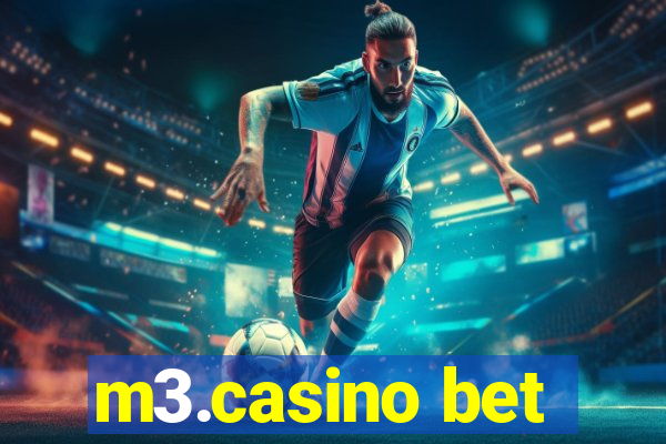 m3.casino bet