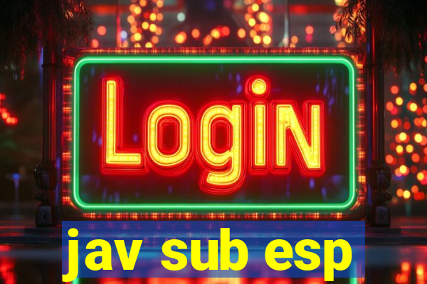 jav sub esp