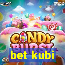 bet kubi