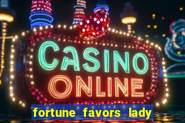 fortune favors lady nikuko legendado