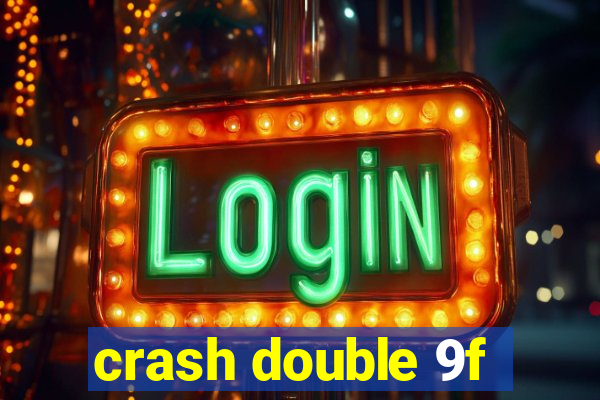 crash double 9f