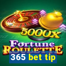 365 bet tip