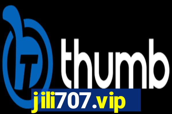 jili707.vip