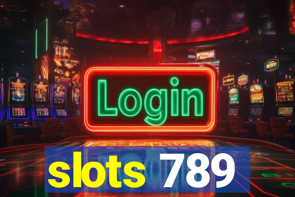 slots 789