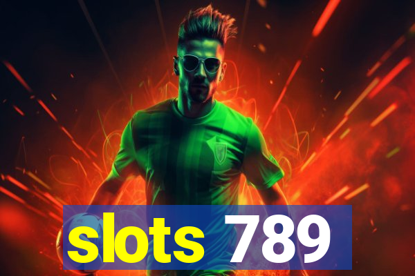 slots 789