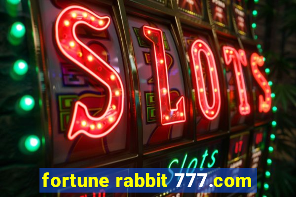 fortune rabbit 777.com