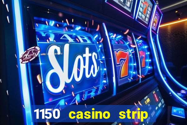 1150 casino strip resorts blvd